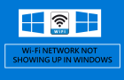 Wi-Fi Networks Not Showing in Windows