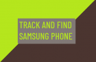 Track And Find Samsung Phone