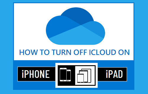 Turn OFF iCloud on iPhone and iPad