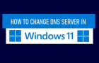 Change DNS Server in Windows 11