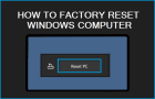 Factory Reset Windows Computer