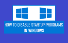 Disable Startup Programs in Windows