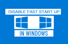 Disable Fast Startup in Windows