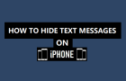 Hide Text Messages on iPhone