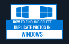 Find and Delete Duplicate Photos in Windows