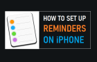 Set Reminders on iPhone